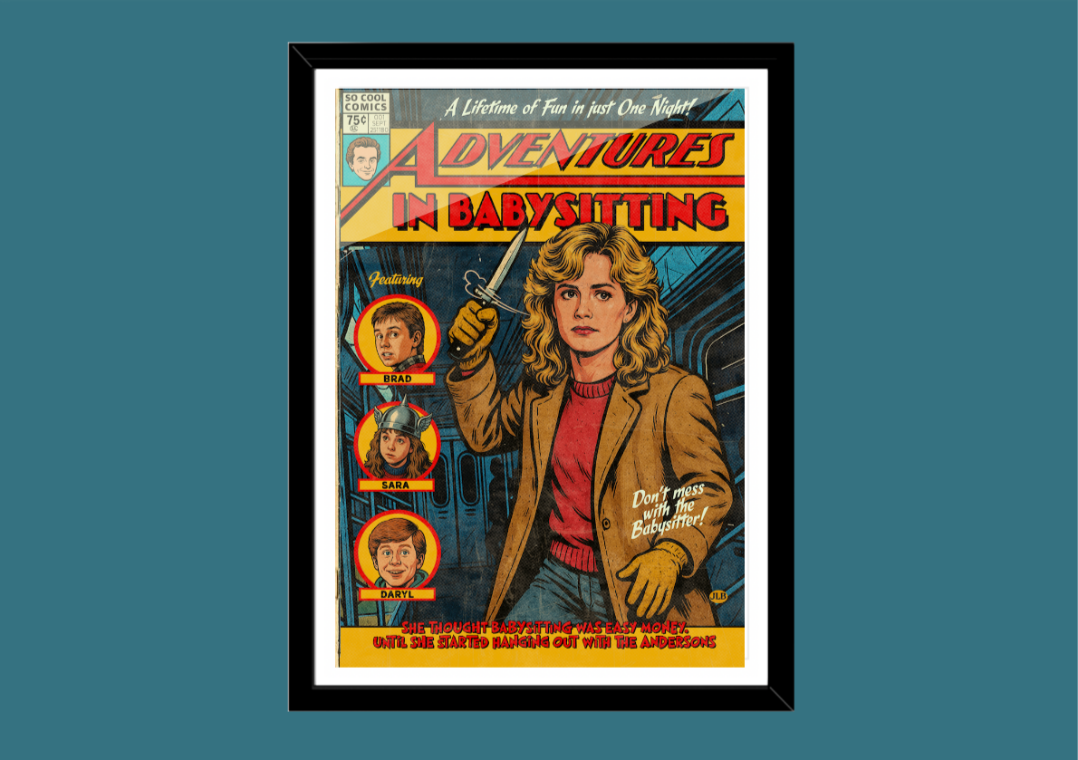 Adventures in Babysitting retro comic cover–style art print with energetic 80s aesthetic