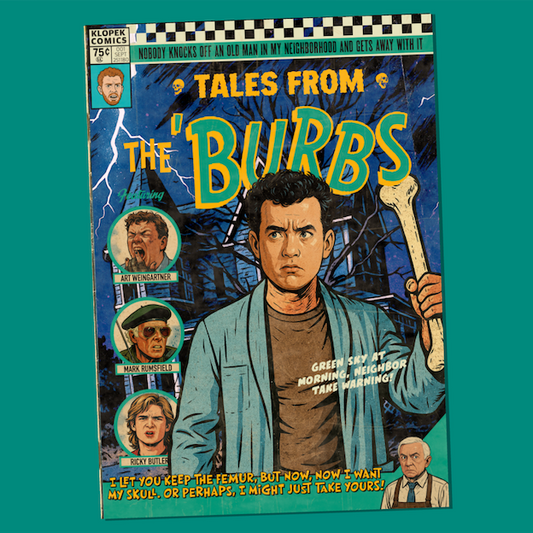 Vintage comic–style The ‘Burbs art print inspired by 80s cult dark comedy cinema