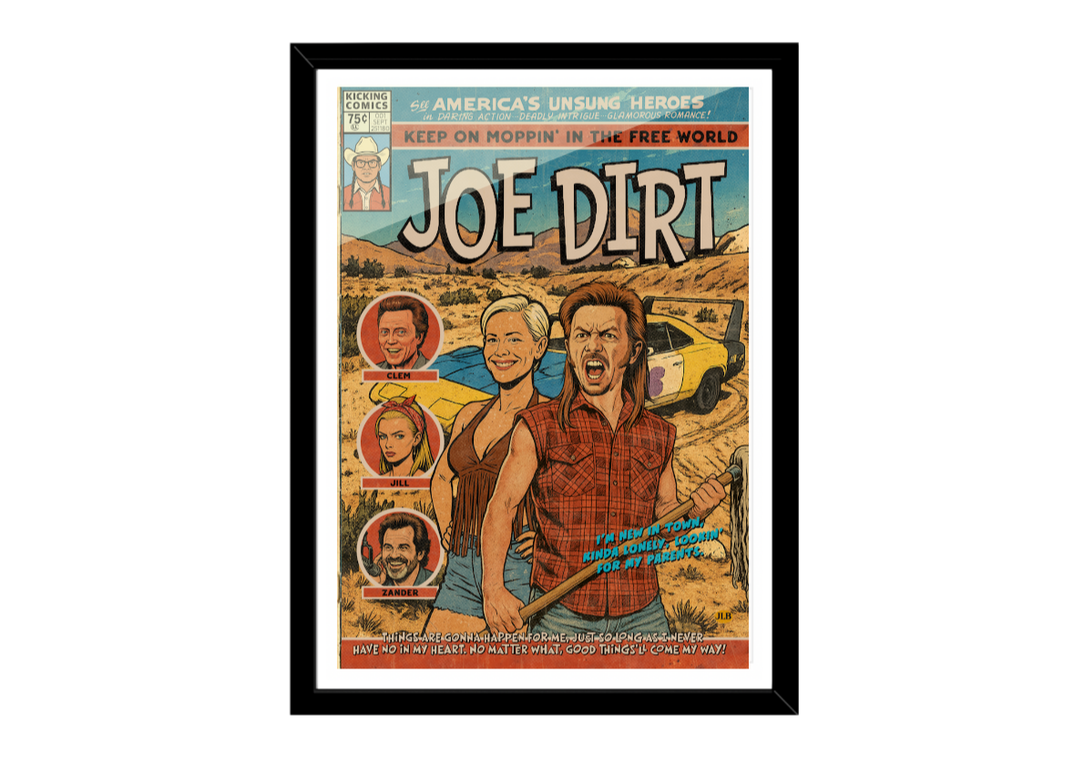 Comic book-style poster of 'Joe Dirt' with characters and text on a white background