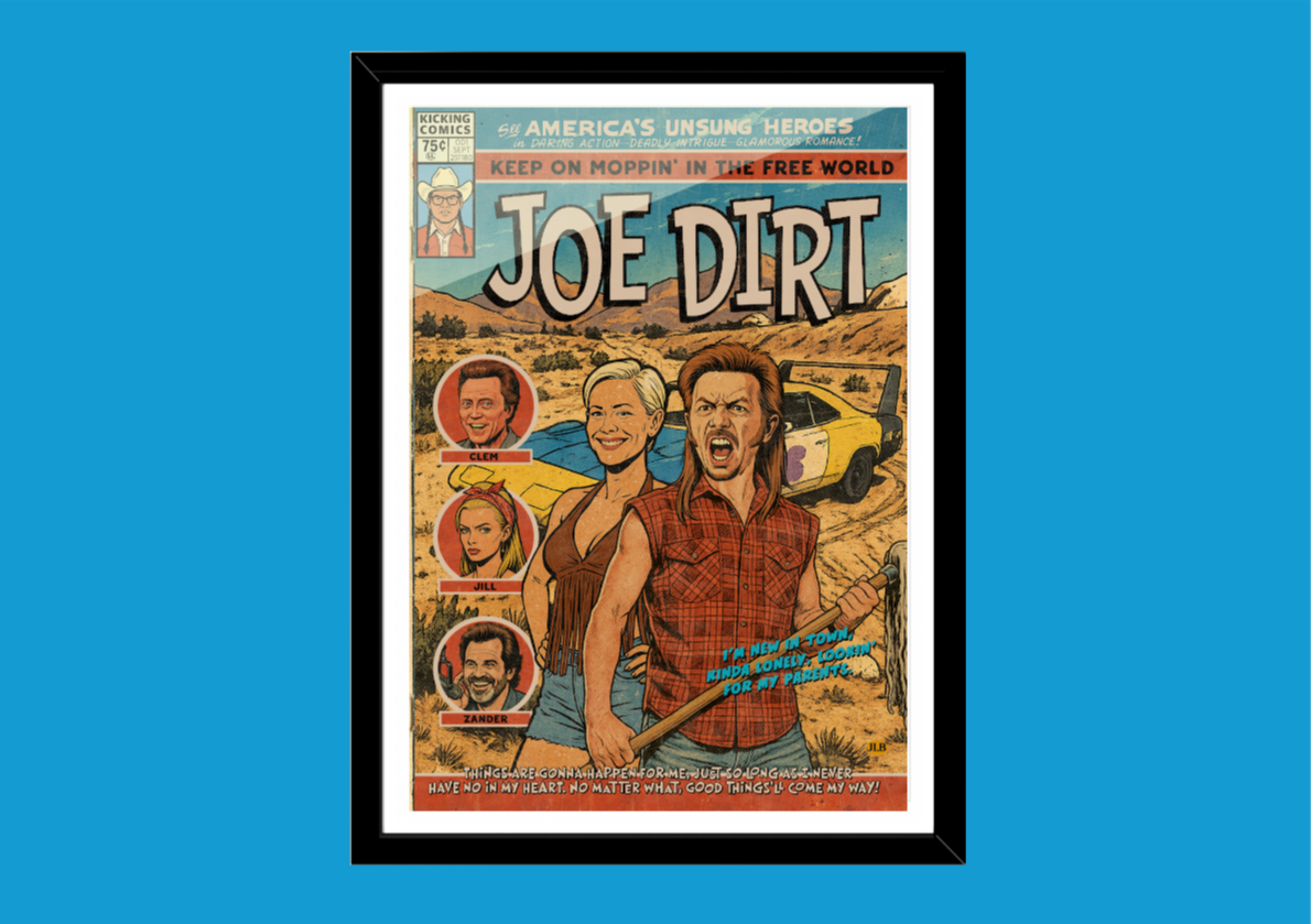Joe Dirt retro comic cover–style art print with playful cult comedy aesthetic