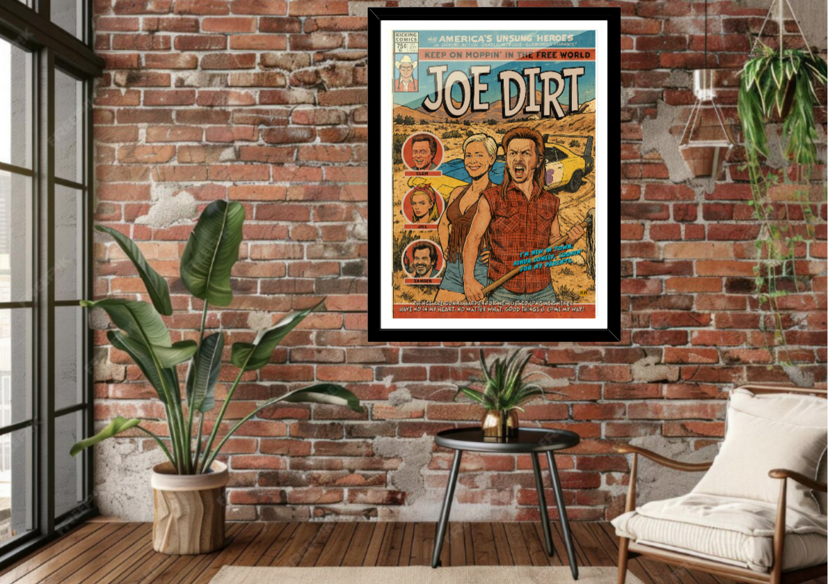 Framed Joe Dirt comic-style art print displayed in a modern interior