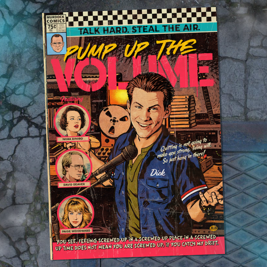 Vintage comic–style Pump Up the Volume art print inspired by 90s teen rebellion cinema