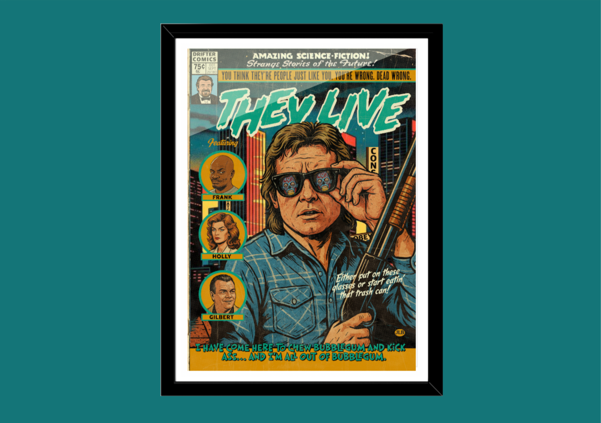 They Live retro comic cover–style art print with dystopian 80s aesthetic